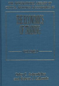 Book Cover for The Economics of Training by Orley C Ashenfelter