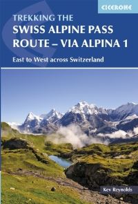 Book Cover for The Swiss Alpine Pass Route - Via Alpina 1 by Kev Reynolds