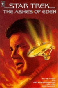 Book Cover for The Ashes of Eden by William Shatner, Judith ReevesStevens, Garfield ReevesStevens