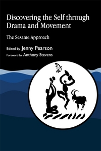 Book Cover for Discovering the Self Through Drama and Movement by Jenny Pearson
