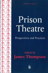 Book Cover for Prison Theatre by James Thompson