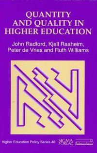 Book Cover for Quantity and Quality in Higher Education by John Radford