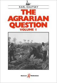 Book Cover for The Agrarian Question Volume 1 by Karl Kautsky