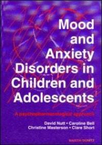 Book Cover for Mood and Anxiety Disorders in Children and Adolescents by David J Nutt
