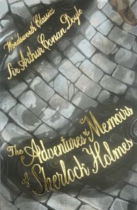 Book Cover for The Adventures & Memoirs of Sherlock Holmes by Arthur Conan Doyle