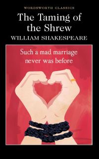 Book Cover for The Taming of the Shrew by William Shakespeare, Cedric Watts