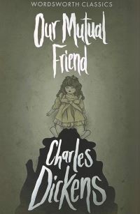 Book Cover for Our Mutual Friend by Charles Dickens, Marcus Stone