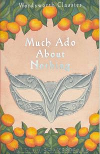 Book Cover for Much Ado About Nothing by William Shakespeare, Cedric Watts