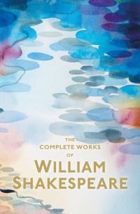 Book Cover for The Complete Works of William Shakespeare by William Shakespeare