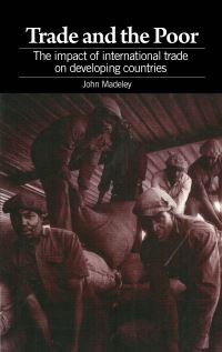 Book Cover for Trade and the Poor by John Madeley