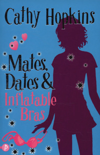 Book Cover for Mates, Dates & Inflatable Bras by Cathy Hopkins