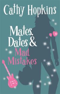 Book Cover for Mates, Dates & Mad Mistakes by Cathy Hopkins