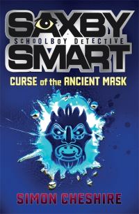 Book Cover for The Curse of the Ancient Mask and Other Case Files by Simon Cheshire