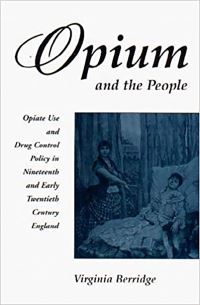 Book Cover for Opium and the People by Virginia Berridge