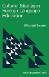 Book Cover for Cultural Studies in Foreign Language Education by Prof Michael Byram