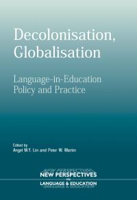 Book Cover for Decolonisation, Globalisation by Angel Lin, Peter W Martin