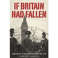 Book Cover for If Britain Had Fallen by Norman Longmate