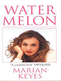 Book Cover for Water Melon by Marian Keyes