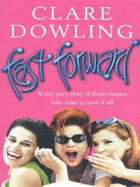 Book Cover for Fast Forward by Clare Dowling