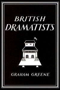 Book Cover for British Dramatists by Graham Greene