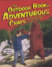 Book Cover for The Outdoor Book for Adventurous Chaps by Adrian Besley