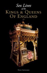 Book Cover for Sex Lives of the Kings & Queens of England by Nigel Cawthorne