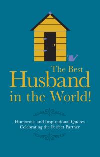 Book Cover for The Best Husband in the World! by Malcolm Croft