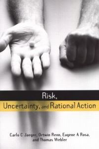 Book Cover for Risk, Uncertainty and Rational Action by Carlo Jaeger