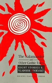 Book Cover for The Salamander and Other Gothic Tales by V F Odoevskii