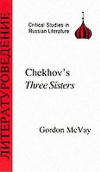 Book Cover for Chekhov's Three Sisters by Gordon McVay, Anton Pavlovich Chekhov