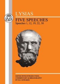 Book Cover for Five Speeches by Lysias, Michael Edwards