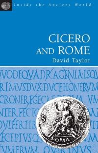 Book Cover for Cicero and Rome by David Taylor