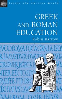 Book Cover for Greek and Roman Education by Robin Barrow