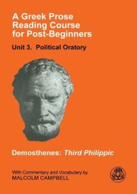 Book Cover for A Greek Prose Course: Unit 3 by Demosthenes