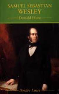 Book Cover for Samuel Sebastian Wesley by Donald Hunt