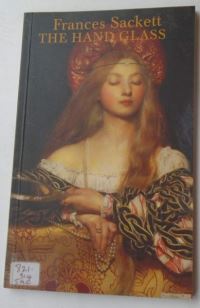 Book Cover for The Hand Glass by Frances Sackett
