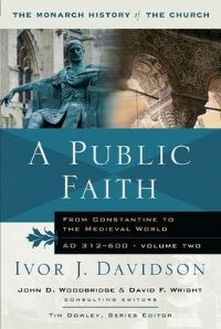 Book Cover for A Public Faith by Ivor J Davidson, John D Woodbridge, David F Wright