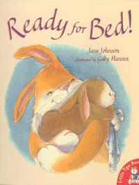 Book Cover for Ready for Bed! by Jane Johnson, Gaby Hansen