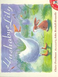 Book Cover for Hushabye Lily by Claire Freedman, John BendallBrunello