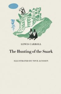 Book Cover for The Hunting of the Snark by Lewis Carroll, Tove Jansson