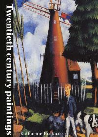 Book Cover for Twentieth Century Paintings in the Ashmolean Museum by Katharine Eustace, Ashmolean Museum