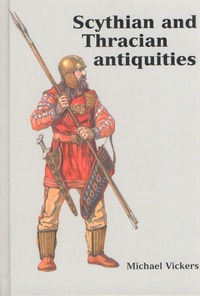 Book Cover for Scythian and Thracian Antiquities in Oxford by Michael Vickers
