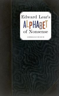 Book Cover for Edward Lear's Alphabet of Nonsense by Edward Lear, Ashmolean Museum