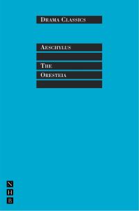 Book Cover for The Oresteia by Aeschylus, Marianne McDonald, J Michael Walton