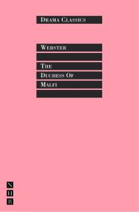 Book Cover for The Duchess of Malfi and Other Plays by John Webster