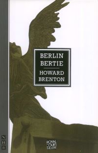 Book Cover for Berlin Bertie by Howard Brenton