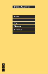 Book Cover for The Master Builder by Henrik Ibsen, Kenneth McLeish