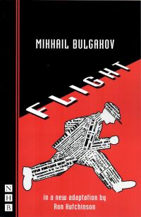 Book Cover for Flight by Ron Hutchinson, Mikhail Bulgakov