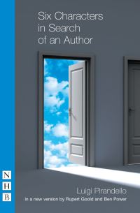 Book Cover for Six Characters in Search of an Author by Rupert Goold, Ben Power, Luigi Pirandello