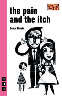 Book Cover for The Pain and the Itch by Bruce Norris